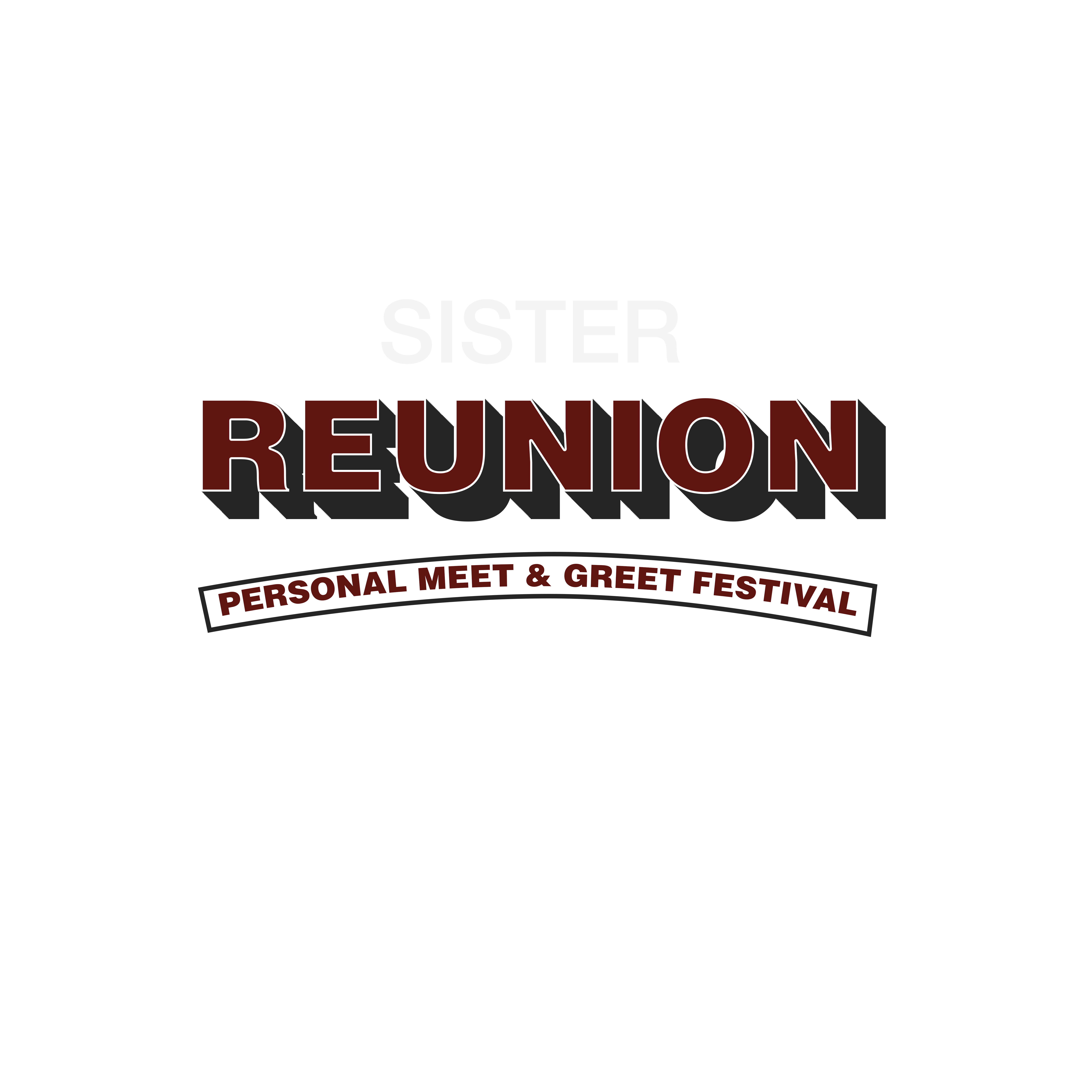 SISTER REUNION